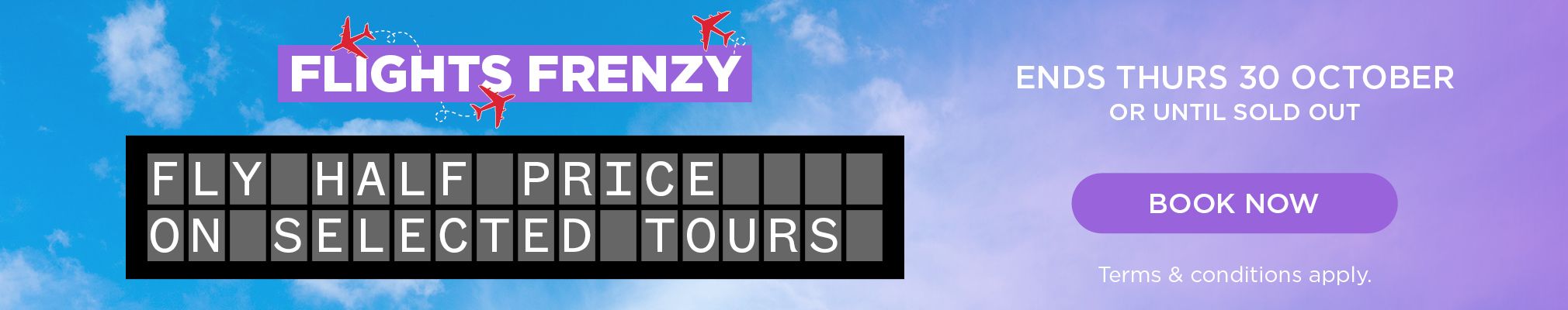 fly-half-price-22-30-oct