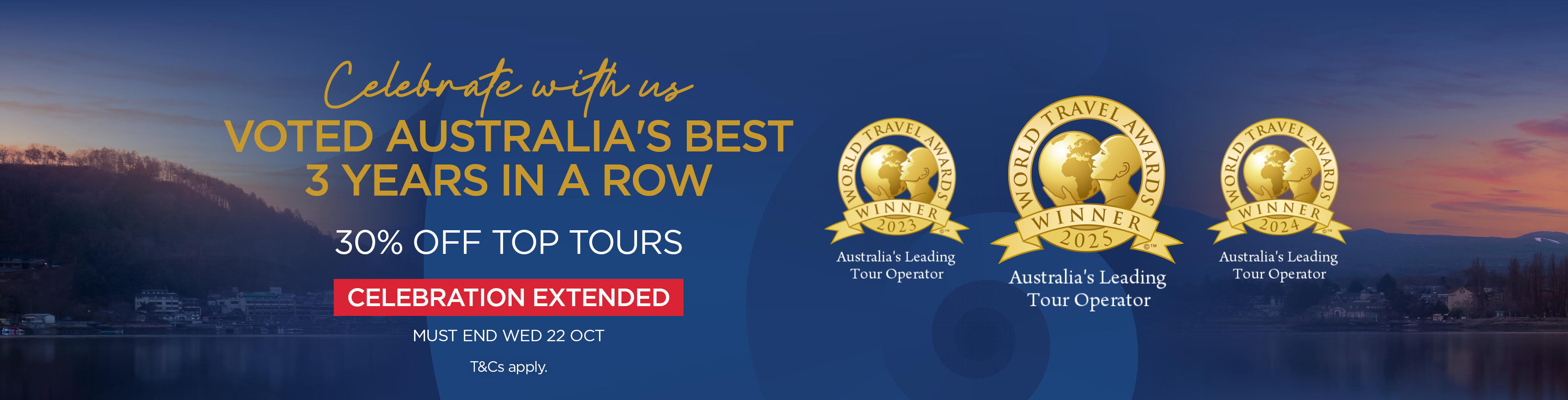 Celebrate Our World Travel Awards Success With 30% Off Selected Tours