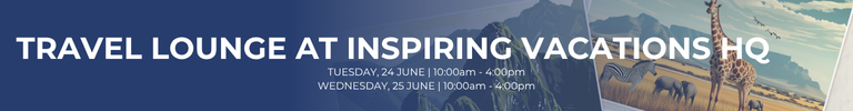 TRAVEL LOUNGE AT INSPIRING VACATIONS HQ Banner