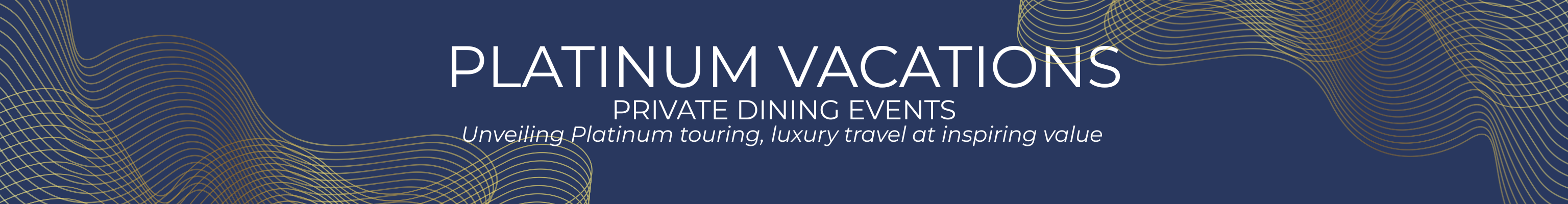 PLATINUM DINING EVENT Banner