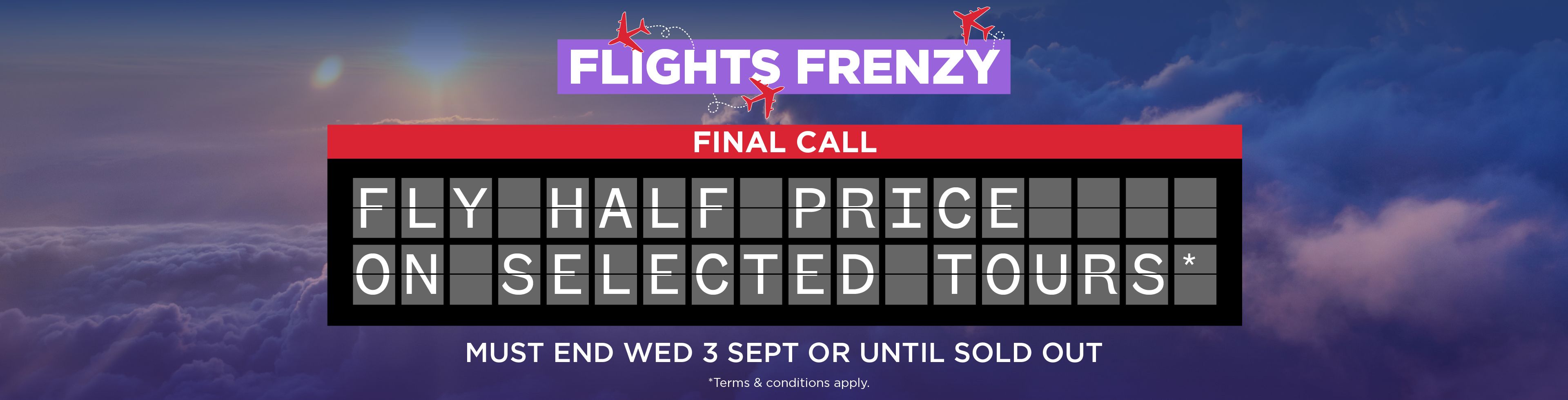 Fly Half Price: Take Off With Flights Frenzy Offer