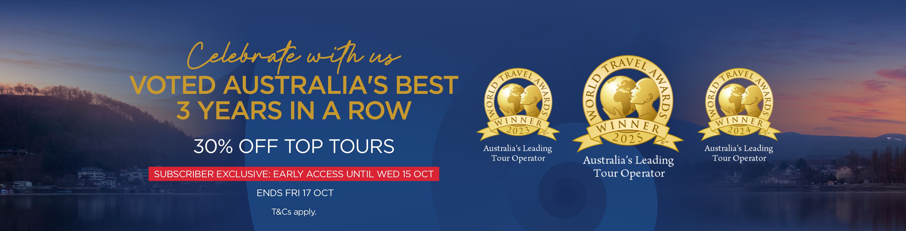 Celebrate Our World Travel Awards Success With 30% Off Selected Tours