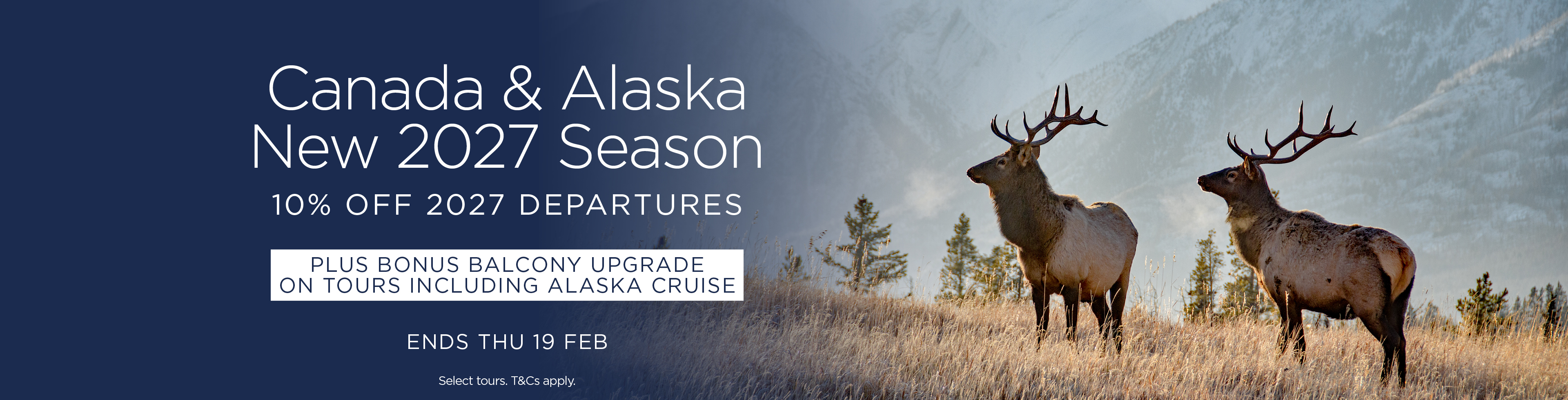 New 2027 Season - Canada & Alaska 10% Off