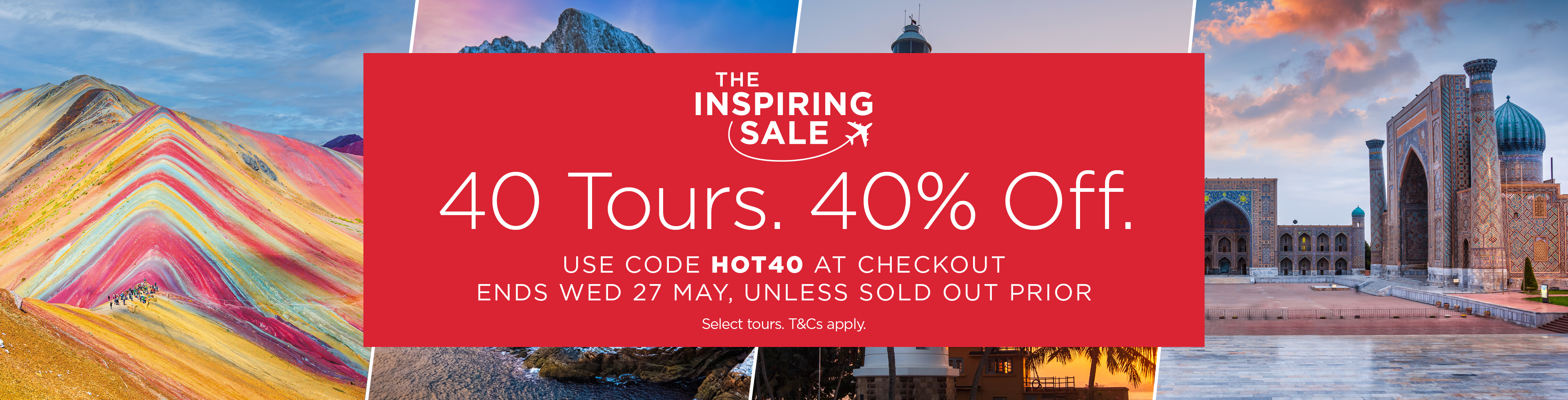 The Inspiring Sale - 40% Off 40 Tours