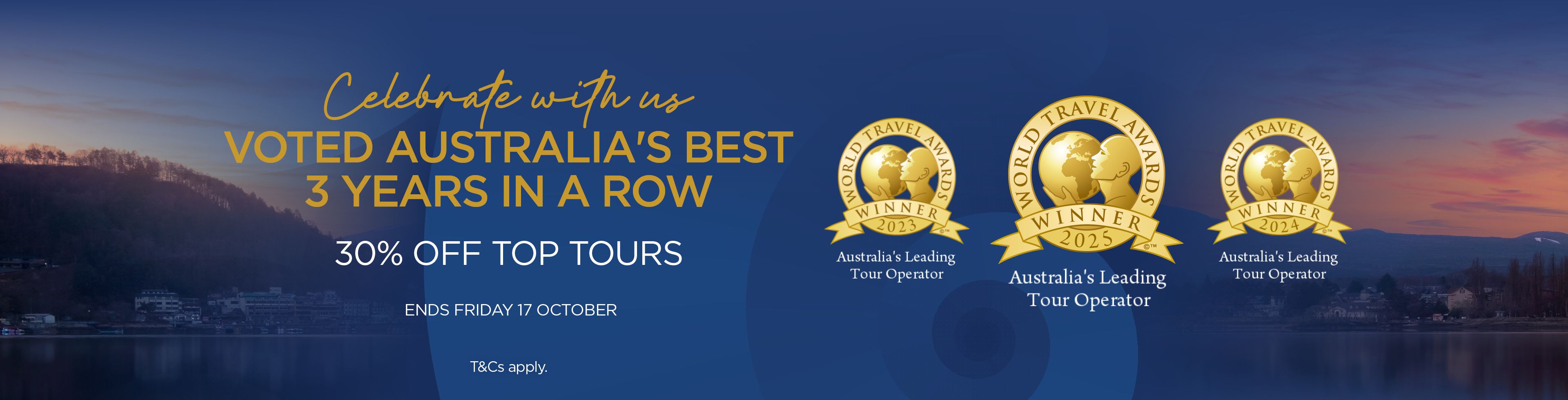 Celebrate Our World Travel Awards Success With 30% Off Selected Tours