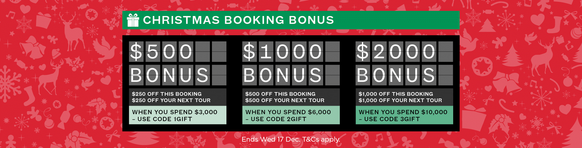 Christmas Booking Bonus: Spend More, Save More