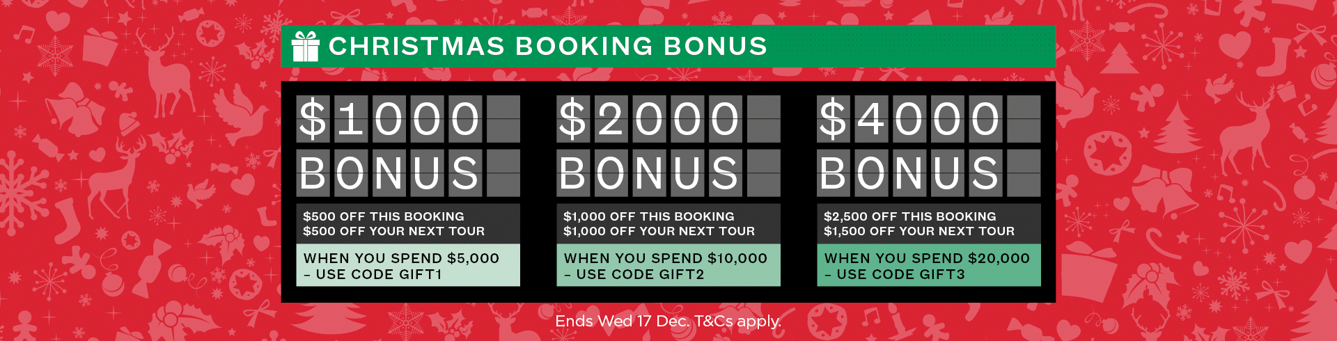 Christmas Booking Bonus: Spend More, Save More
