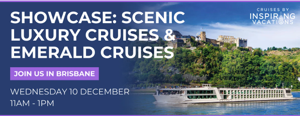 BRISBANE: SHOWCASE: SCENIC & EMERALD LUXURY CRUISES Banner