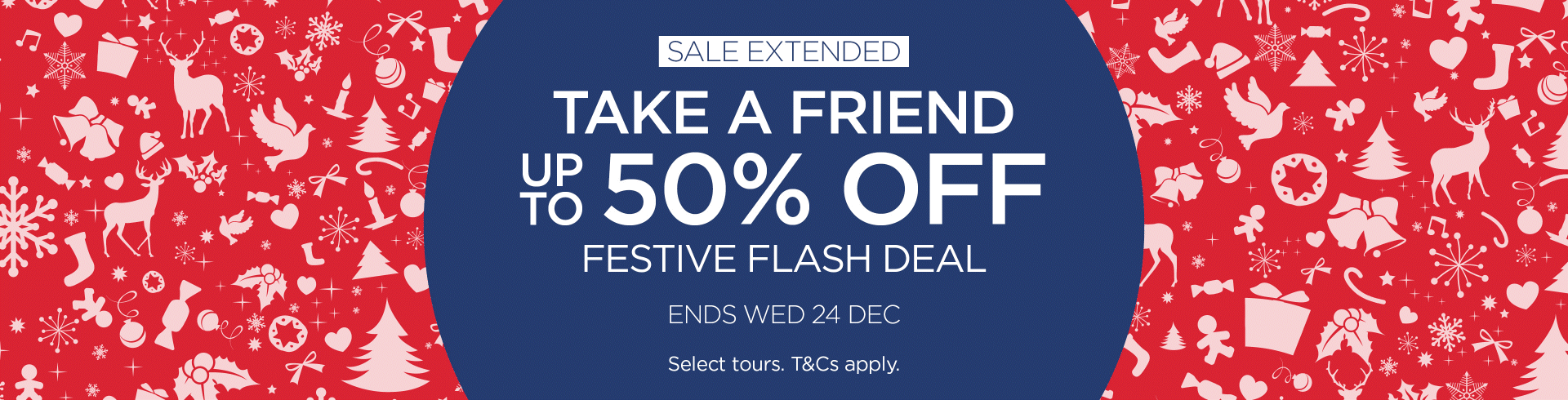 Take a friend up to 50% off