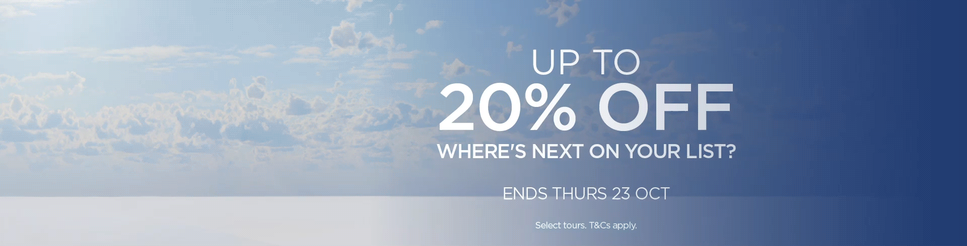 Up to 20% Off Bucket List Trips