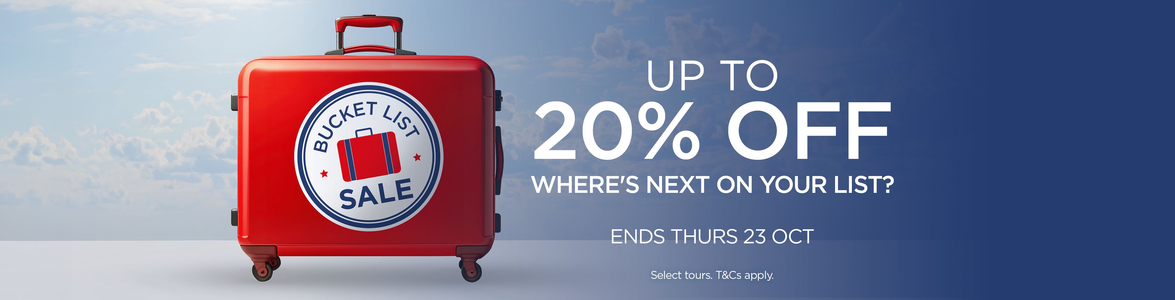 Up to 20% Off Bucket List Trips