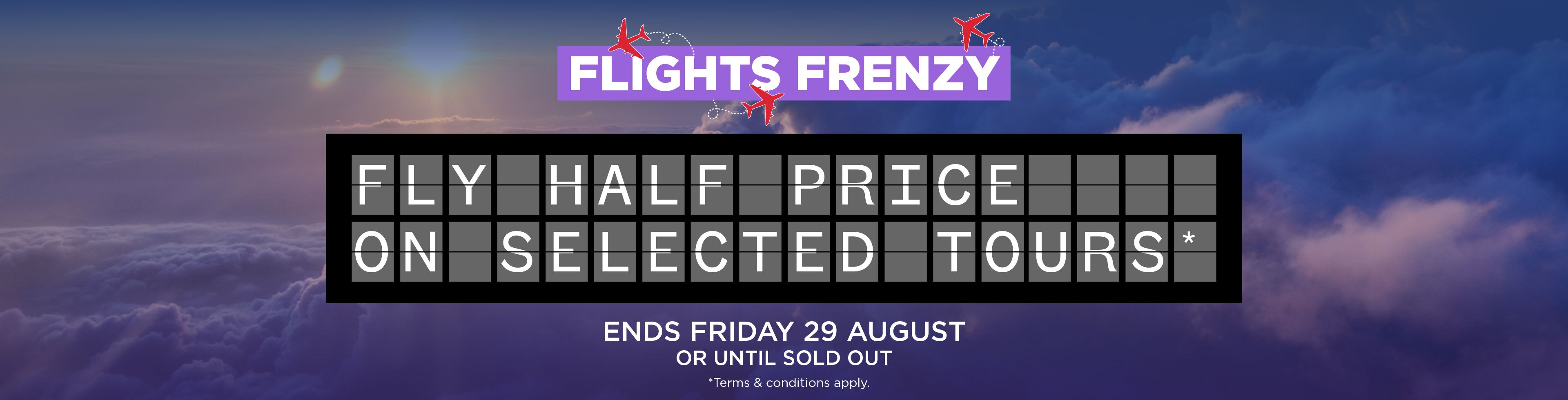 Fly Half Price: Take Off With Flights Frenzy Offer